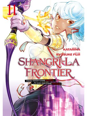 cover image of Shangri-La Frontier, Volume 11